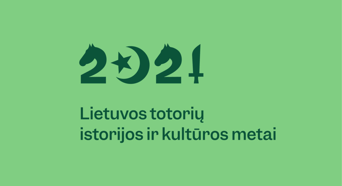 2021 объявлен Годом истории и культуры татар Литвы