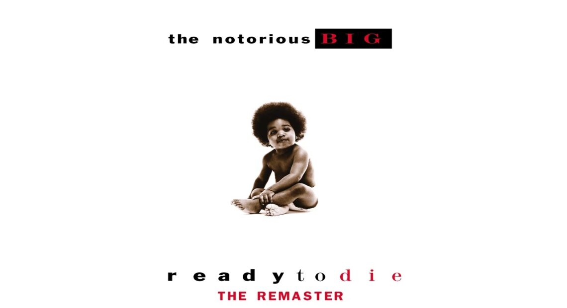 the notorious b.i.g. 22ready to die22