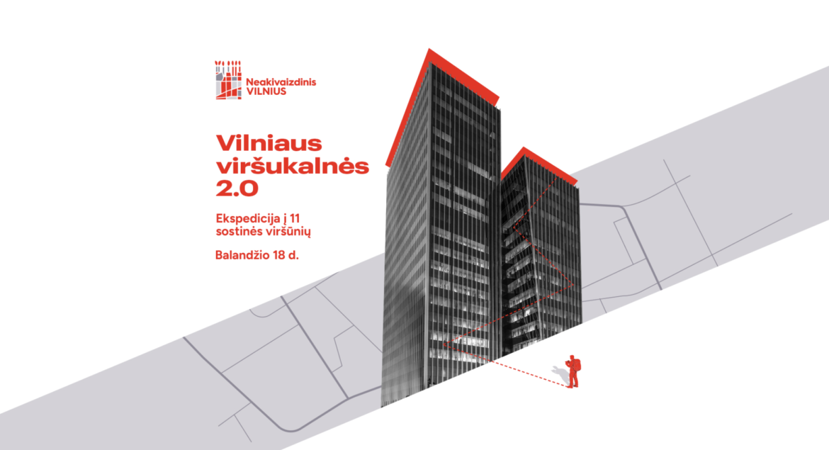 Vilniuje rengiama „ekspedicija“ per 11 pastatų stogus